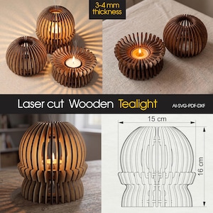 May include: A set of laser-cut wooden tealight holders with a spherical, slatted design. The holders have a 3-4 mm thickness and measure 15 cm in width and 16 cm in height. The image includes technical diagrams and text: Laser cut Wooden Tealight.