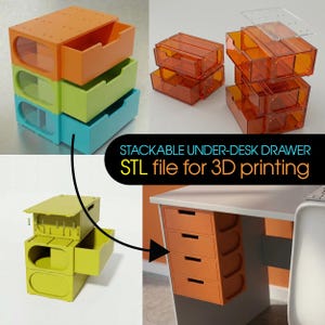 Peut inclure: Tiroirs empilables sous le bureau de couleurs orange, vert et bleu. Les tiroirs ont un côté transparent et sont présentés empilés et installés sous un bureau. Le texte indique "STACKABLE UNDER-DESK DRAWER STL file for 3D printing."