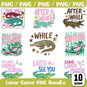 Later Gator  Bundle, After While, Crocodile PNG, Funny Catch, Phrase SVG, Trendy Girly Graphic, Later  Sticker