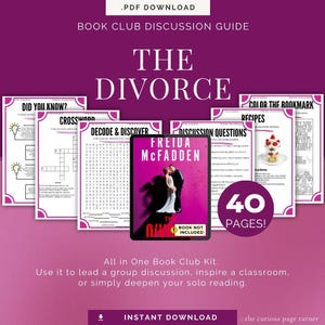 Peut inclure: Un guide de discussion pour club de lecture de 40 pages au format PDF pour The Divorce de Freida McFadden. Le kit comprend des pages imprimables avec des mots croisés, un puzzle de décodage, des questions de discussion, des recettes et une page.