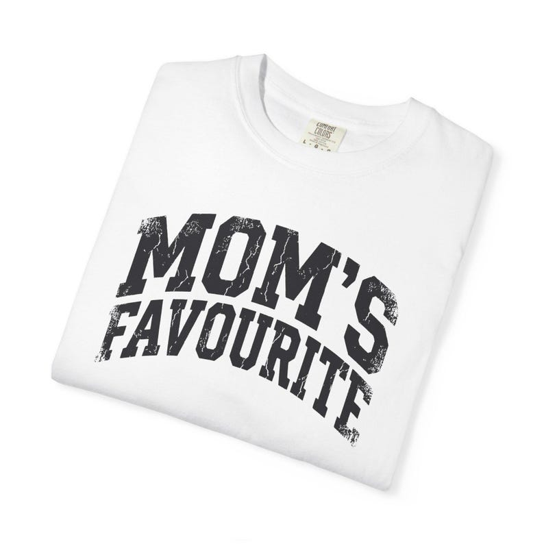 Comfort Colors Unisex Moms Favorite Shirt, Funny Mothers Day Shirt, Favorite Daughter Son Tee, Retro Graphic Tee Gift