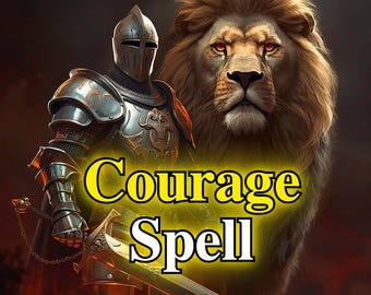 COURAGE SPELL – Build Confidence, Overcome Fear & Unlock Inner Power