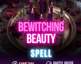 Bewitching Beauty Spell, Attraction Glamour Magic, Boost Confidence & Ignite Personal Radiance