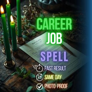 Powerful JOB Spell: Same Day Career Success Ritual, Plus 3 Card Career Tarot Reading