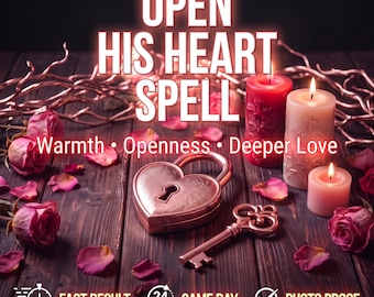 May include: A heart-shaped metallic padlock and a matching key surrounded by pink roses and three lit candles. The text reads: OPEN HIS HEART SPELL, Warmth • Openness • Deeper Love, FAST RESULT, 24 HOURS SAME DAY, and PHOTO PROOF.