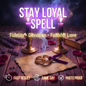 Pode incluir: Dois anéis dourados com padrões recortados repousam sobre papel pergaminho. Duas velas roxas em suportes de latão emitem fumaça. Texto: STAY LOYAL SPELL, Fidelity • Devotion • Faithful Love, FAST RESULT, 24 HOURS SAME DAY, PHOTO PROOF.