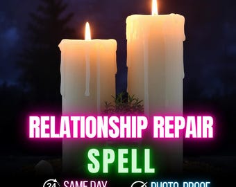 Relationship Repair Spell, Rebuild Your Love Bond, Remove Emotional Barriers & Restore Connection