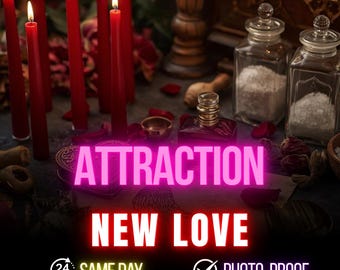 New Love Spells - Attraction Rituals for Finding True Love & Opening the Heart to Romance