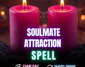 Soulmate Attraction Spell, Personalized Love Blessing Ritual, Same Day Manifestation for True Love
