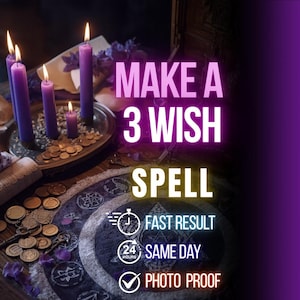 May include: An image promoting a spell service. The text reads "MAKE A 3 WISH SPELL" in bright pink and white. The image includes lit purple candles, coins, and a circular mat with symbols. Additional text promises "FAST RESULT", "SAME DAY", and "PHOTO PROOF".
