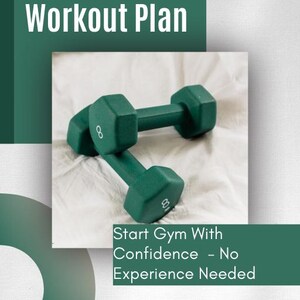 May include: A beginner gym workout plan graphic with two green 8-pound dumbbells. The text reads "Beginner Gym Workout Plan" and "Start Gym With Confidence - No Experience Needed" on a white and green background.