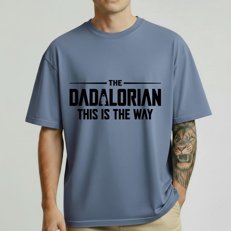 The Dadalorian Shirt, This Is The Way Graphic Tee, Star Wars Dad Gift, Funny Mandalorian Father's Day Present image 1