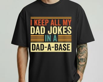 Camiseta divertida con chiste de papá, camiseta gráfica Dad-a-base, regalo para papá
