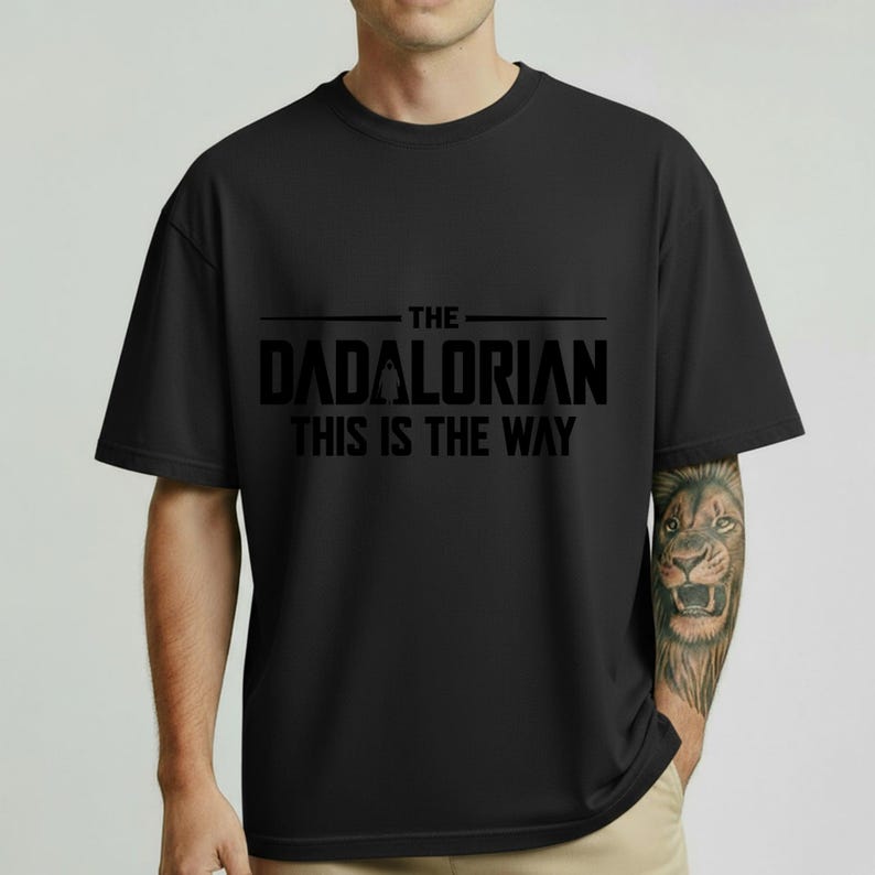 The Dadalorian Shirt, This Is The Way Graphic Tee, Star Wars Dad Gift, Funny Mandalorian Father's Day Present image 12