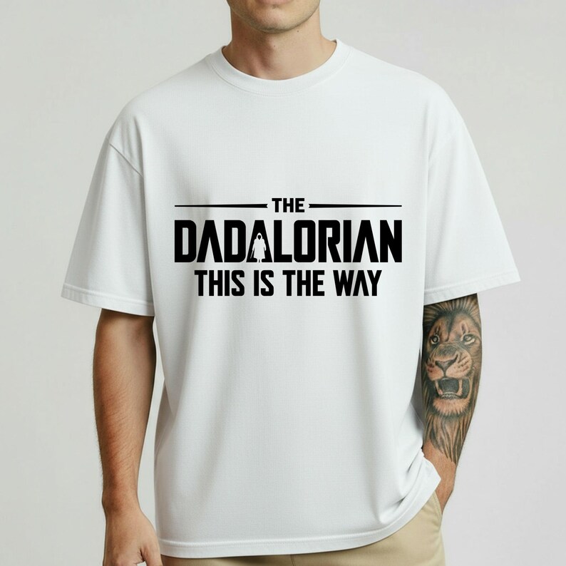 The Dadalorian Shirt, This Is The Way Graphic Tee, Star Wars Dad Gift, Funny Mandalorian Father's Day Present image 10