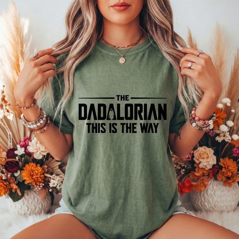 The Dadalorian Shirt, This Is The Way Graphic Tee, Star Wars Dad Gift, Funny Mandalorian Father's Day Present image 6