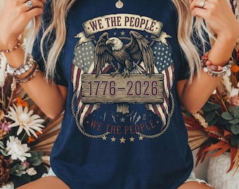 Camiseta con el águila "We The People 1776-2026", regalo patriótico del 250 aniversario, camiseta con la bandera estadounidense.