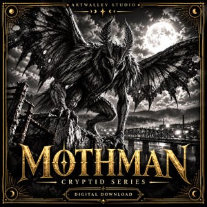 Puede incluir: Una ilustración digital en blanco y negro de la criatura Mothman posada sobre una repisa de piedra sobre un puente por la noche bajo una luna llena. El texto dice ARTWALLEY STUDIO, MOTHMAN CRYPTID SERIES y DIGITAL DOWNLOAD en letras doradas.