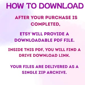 Puede incluir: Un gr&aacute;fico de instrucciones digital con texto morado sobre un fondo de acuarela morado claro. El texto dice: HOW TO DOWNLOAD. AFTER YOUR PURCHASE IS COMPLETED, ETSY WILL PROVIDE A DOWNLOADABLE PDF FILE. INSIDE THIS PDF, YOU WILL FIND A DRIVE DOWNLOAD LINK. YOUR FILES ARE DELIVERED AS A SINGLE ZIP ARCHIVE.