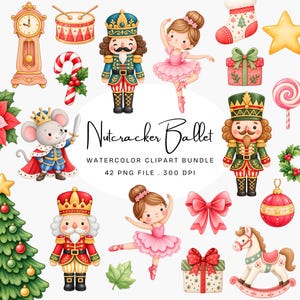 Op de afbeelding: Een aquarel clipart-set met thema Notenkraker Ballet, inclusief notenkrakerfiguren, ballerina's, een muizenkoning, een staande klok, een trommel, een hobbelpaard, kerstcadeaus, een boom en snoep, met de tekst Nutcracker Ballet.