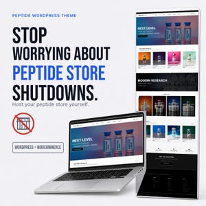May include: A digital marketing graphic for a Peptide WordPress theme featuring a laptop and a vertical mobile screen display. The text reads: STOP WORRYING ABOUT PEPTIDE STORE SHUTDOWNS. Host your peptide store yourself. Includes a no-store icon.