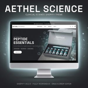 May include: A computer monitor displays a website for Aethel Science, a clinical science Shopify theme. The website introduces "Peptide Essentials" with a box of vials. The text "Shop Kits" is visible. The bottom of the screen reads "Shopify OS 2.0 - Fully Responsive - Drag & Drop Editor."