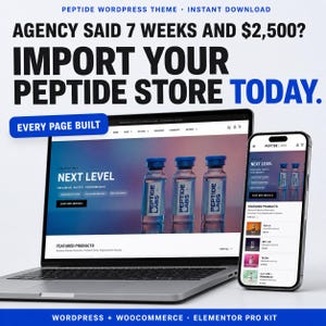 Könnte beinhalten: Ein Laptop und ein Smartphone mit einem Peptide Labs Website-Theme. Der Text lautet: AGENCY SAID 7 WEEKS AND $2,500? IMPORT YOUR PEPTIDE STORE TODAY. EVERY PAGE BUILT. WORDPRESS + WOOCOMMERCE + ELEMENTOR PRO KIT. Der Bildschirm zeigt Ampullen und Listen.