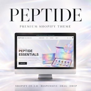 May include: A computer monitor displays a website with the text "PEPTIDE ESSENTIALS." The screen shows a product box with colorful bottles. The words "PEPTIDE" and "PREMIUM SHOPIFY THEME" are at the top. The bottom text reads "SHOPIFY OS 2.0 - RESPONSIVE - DRAG - DROP."