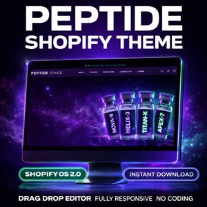 May include: A computer screen displays a website interface with the text "PEPTIDE SHOPIFY THEME." The screen shows four vials labeled NOVA-9, HELIX-3, TITAN-X, and APEX-7. Additional text includes "SHOPIFY OS 2.0" and "INSTANT DOWNLOAD."
