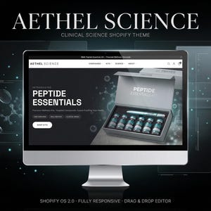 May include: A computer monitor displays the Aethel Science website, showcasing "Peptide Essentials." The screen features a product kit with vials and a pen. The website's theme is clinical and responsive, with the text "Shopify OS 2.0 - Fully Responsive - Drag & Drop Editor."