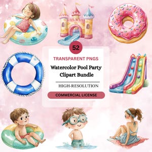 May include: Watercolor clipart bundle featuring pool party elements. Includes illustrations of a castle, a donut, a water slide, a life preserver, and children in swimsuits. The text reads "TRANSPARENT PNGS Watercolor Pool Party Clipart Bundle HIGH-RESOLUTION COMMERCIAL LICENSE".