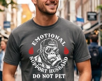 Emotional Support Husband Shirt, Funny Husband Gift, Do Not Pet Tee, Comfort Colors Graphic Tshirt, Sarcastic Marriage Gift, Funny Dad Tee