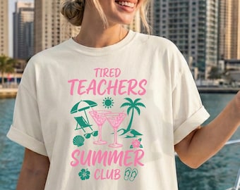 Tired Teachers Summer Club Shirt, Comfort Colors Beach Teacher Tee, Summer Break Gift for Teacher, Retro Vacation Shirt, Tropical School Tee