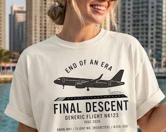 Airlines  End of an Era Shirt, Final Descent Flight NK123 Tee, Funny Airline Goodbye Tshirt, Comfort Colors Oversized Aviation Gift