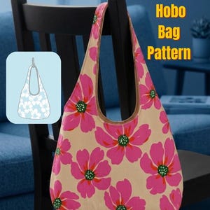 May include: A reversible hobo bag featuring a beige base with a vibrant pink floral pattern and green centers. The text Reversible Hobo Bag Pattern is visible. An inset shows a light blue version of the same bag with a white floral pattern.