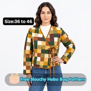 Op de afbeelding: Een gewatteerd wikkeljasje met een patchworkontwerp in tinten groen, bruin, geel en crème. Het jasje heeft lange mouwen, een V-hals en een striksluiting in de taille. De tekst op de afbeelding luidt Size:36 to 46 en Free Slouchy Hobo Bag Pattern.