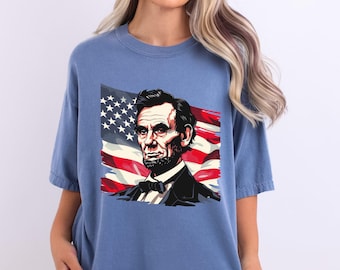 Comfort Colors Abraham Lincoln Patriotic Shirt, USA Flag Graphic Tee, American President Shirt, Fourth Of July Tee, Vintage America Shirt