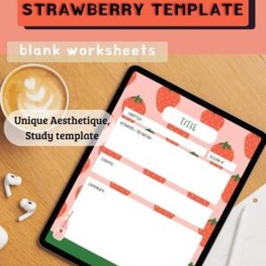 Peut inclure: Une tablette numérique affichant un modèle sur le thème de la fraise avec le texte "STRAWBERRY TEMPLATE" et "blank worksheets". Le design comprend des illustrations de fraises et des sections de notes. Une tasse de café et des écouteurs sont également visibles.