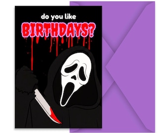 do you like birthdays, ghost, funny happy birthday card friends family colleagues, 20th 30th 40th birthday, horror movie, halloween