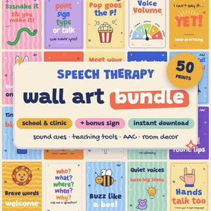 May include: A speech therapy wall art bundle featuring 50 colourful prints with educational illustrations and text. The collection includes various designs with phrases like Sssnake it, Pop goes the P, Voice Volume, and Hands talk too, designed for clinical or classroom settings.