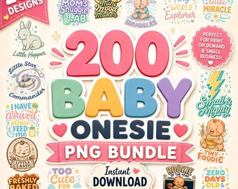 Paquete de 200 imágenes PNG para bebés, diseños de sublimación para recién nacidos, frases divertidas para bodys de bebé, baby shower, transferencias listas para usar, ropa infantil, descarga digital.