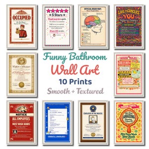 Pode incluir: Uma coleção de dez impressões emolduradas de arte de parede para banheiro. As impressões apresentam textos e gráficos humorísticos, incluindo um mapa cerebral, um cartaz de concerto e um sinal de verificação do espelho. A arte é projetada com um acabamento liso e texturizado.