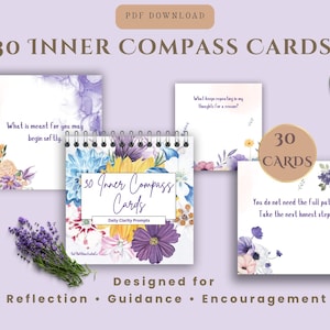 May include: A collection of 30 Inner Compass Cards with daily clarity prompts, designed for reflection, guidance, and encouragement. The cards feature floral watercolor designs and inspirational quotes. The words "PDF Download" are at the top.