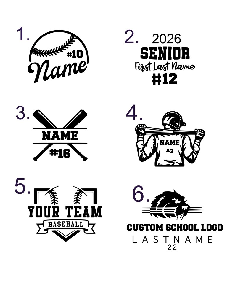 May include: Black and white baseball-themed designs. Includes a baseball with "Name #10", crossed bats with "Name #16", a baseball player with "Name #3", "Your Team Baseball", "2026 SENIOR First Last Name #12", and "Custom School Logo LASTNAME 22".