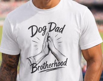 Dog Dad Brotherhood T-shirt | Paw Prayer Hands High Five Graphic