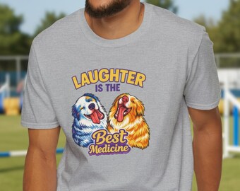 Aussie Dogs T-Shirt, Laughter Is The Medicine Graphic Tee