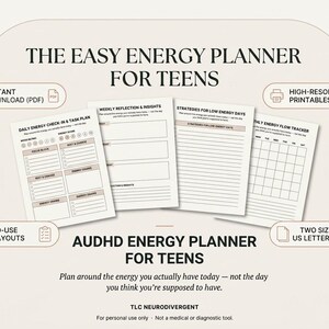 Pode incluir: Um conjunto de planejadores digitais intitulado The Easy Energy Planner for Teens e AuDHD Energy Planner for Teens. Inclui quatro páginas imprimíveis: Daily Energy Check-in & Task Plan, Weekly Reflection & Insights, Strategies for Low Energy Days e Monthly Energy Flow Tracker. O design apresenta detalhes em bege e texto em preto.