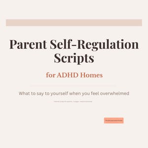 Parent Self-Regulation Scripts for ADHD Homes Instant Digital Download