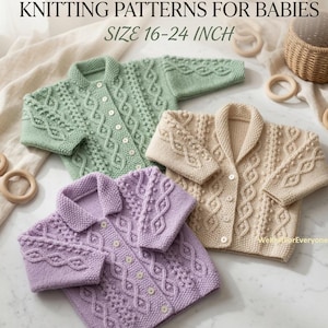 May include: Three knitted baby cardigans in sage green, cream, and lavender, each featuring cable knit patterns, buttons, and collars. Text reads: DIGITAL PRODUCT KNITTING PATTERNS FOR BABIES SIZE 16-24 INCH and WeKnitForEveryone.