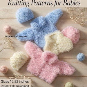 May include: Soft, fluffy baby clothing in pastel colors, including blue, pink, and cream, with matching hats. The image features the text "Knitting Patterns for Babies" and "Sizes 12-22 inches". The product is an instant PDF download.